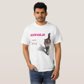 Single… und Schauen T-Shirt (Vorne ganz)