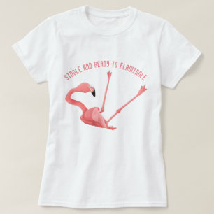 Single und Vorbereitung auf Flamingle T-Shirt