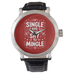 Single und zu schüchtern, um sich zu treffen Lusti Armbanduhr