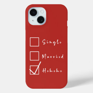 Single, Verheiratet, Hehehe Funny Relationship Case-Mate iPhone Hülle
