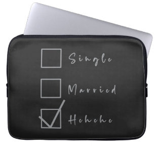 Single, Verheiratet, Hehehe Lustige Beziehung Laptopschutzhülle