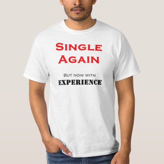 Single wieder T-Shirt (Vorderseite)