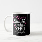 Single With Zero Alogies Anti Valentine Day Kaffeetasse (Links)
