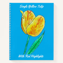 Single Yellow Tulip Red Highlights Spiral Notebook Notizblock