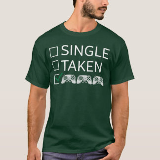 Singleaken Gaming-Videospieler Freund T-Shirt