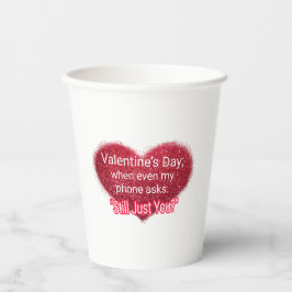 Singles Valentinstag sarkastischer Text auf Herz Pappbecher