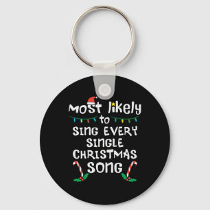 Singt wahrscheinlich jedes Weihnachtslied Weihnach Schlüsselanhänger