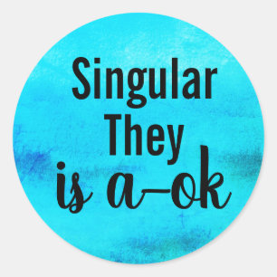 Singular She is a ok Runder Aufkleber