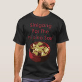 Sinigang für das philippinische Soul T-Shirt (Vorderseite)
