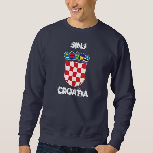 Sinj, Kroatien mit Wappen Sweatshirt (Vorderseite)