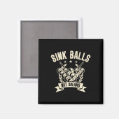Sink Not Dreams Billard Billard Player Magnet (Vorderseite/Rückseite)
