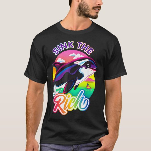 Sink the Rich Orca Killer Whale Meme T-Shirt (Vorderseite)