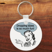 Sinkende Größe ist so viel Spaß Vintag Schlüsselanhänger (Vorderseite)