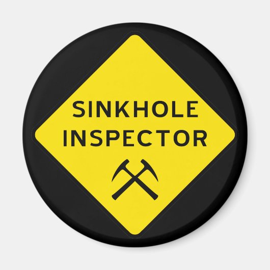 Sinkhole Inspector Magnet (Vorne)