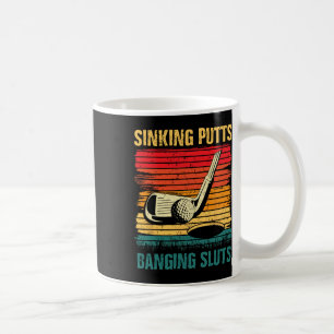 Sinking Putts Banging Sluts Golf Player Coach Vint Kaffeetasse