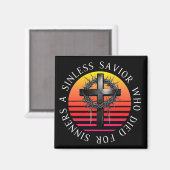 Sinless Savior, Christliches Kreuz Magnet (Vorderseite/Rückseite)