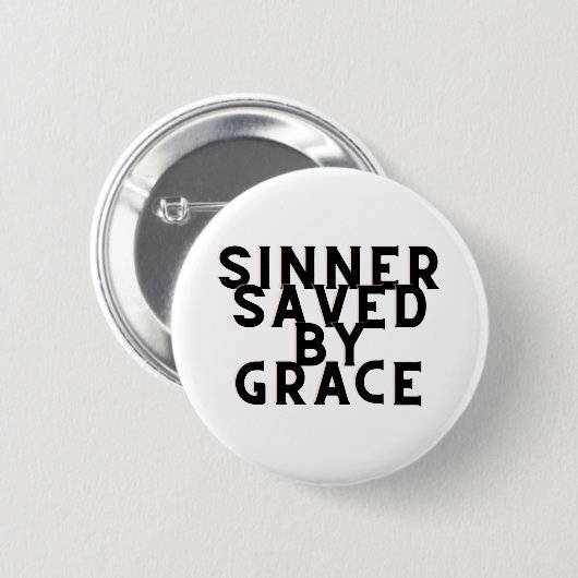 Sinner Gerettet von Grace Christlich Button (Vorne & Hinten)