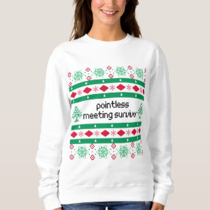 Sinnloses Meeting Survivor Ugly Sweater - Sweatshirt