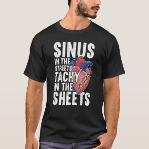Sinus auf den Straßen Kardiologie T-Shirt