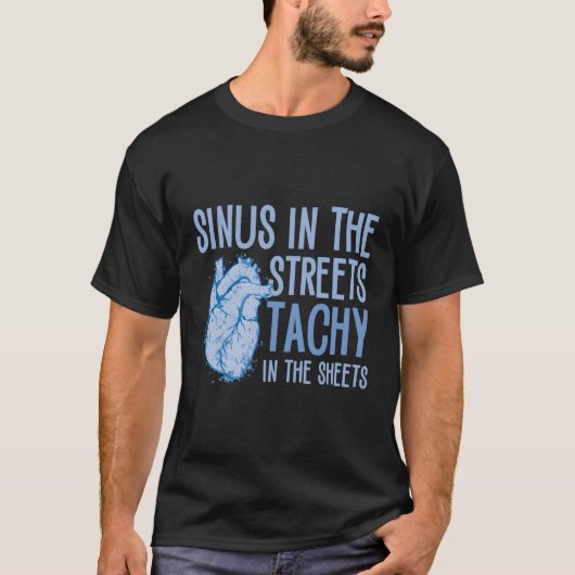 Sinus in den Straßen tachy in den Blättern Cardiol T-Shirt (Vorderseite)