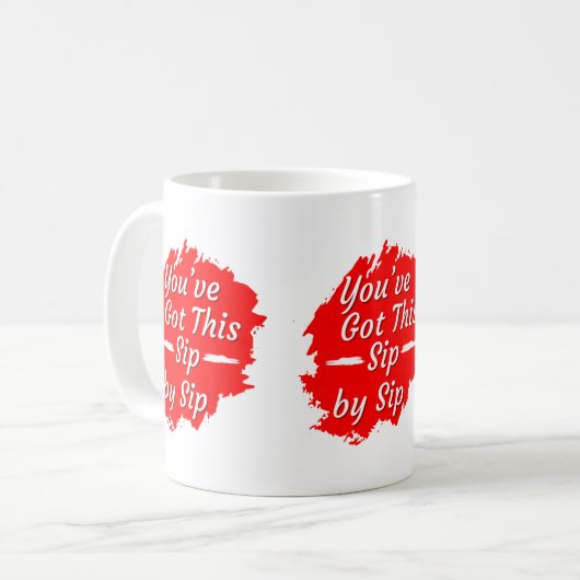 Sip by Sip Motivation Kaffeetasse (Vorderseite Links)