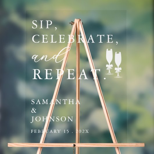 Sip, Celebrate, Repeat Hochzeit Acrylschild (Neutral)