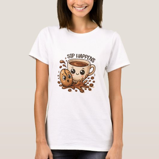 Sip Happens Cute Coffee Pun Illustration T-Shirt (Vorderseite)