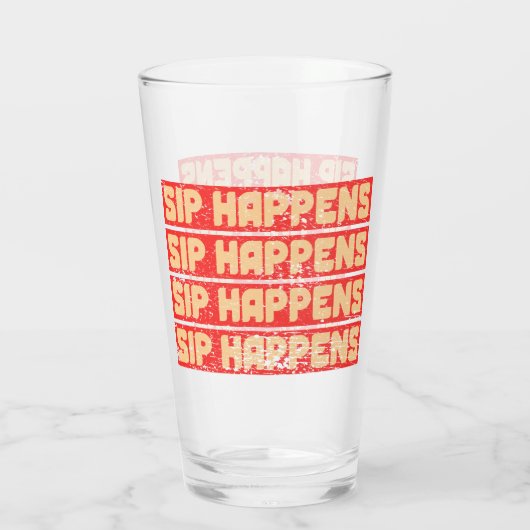 SIP HAPPENS – Funny Beer Glass Glas (Rückseite)
