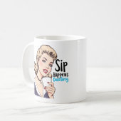 Sip Happens Glamour Retro Sarcastic Tee und Kaffeetasse (Vorderseite Links)