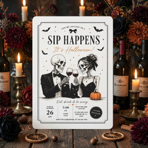 Sip Happens Halloween-Party Chic Skeleton Feiertagskarte