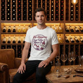 Sip Happens Just Wine About It Funny Wine Pun T-Shirt