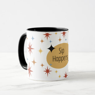Sip Happens - Retro Mitte des Jahrhunderts Moderne Tasse