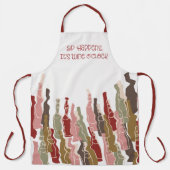 Sip Happens Schürze - Weinliebhaber | Mittel und g (Vorderseite)