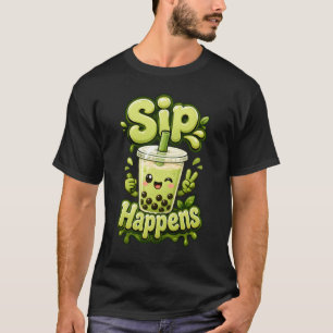 Sip Happens Süße Kawaii-Boba-Blasentee T-Shirt