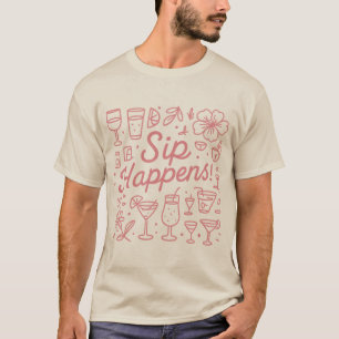 Sip Happens T-Shirt