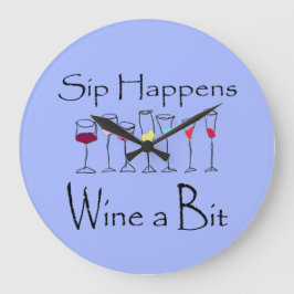 Sip Happens - Wein ein bisschen Uhr