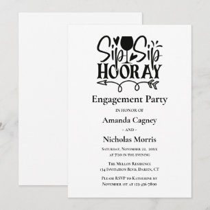 Sip Hooray Schwarz-weiß Typografy Engagement Party Einladung