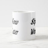 Sip Now Work Later Kaffee zitiert schwarzen Halbte Jumbo-Tasse (Vorderseite)