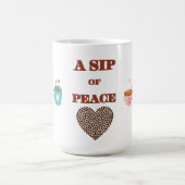  SIP OF PEACE, COFFEE BREAK 15OZ CERAMIC MUG KAFFEETASSE (Mittel)