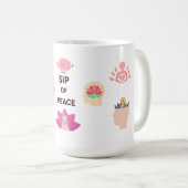 SIP OF PEACE, TAKE A MOMENT 15 OZ CERAMIC MUG KAFFEETASSE (VorderseiteRechts)