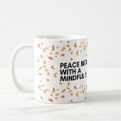 Sip Peace Embrace Mindfulness Coffee Tasse (Links)