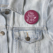 Sip, Savor, genießt Wein Button (Beispiel)