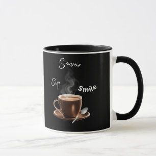Sip Savor Smile Tasse