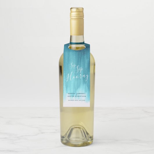 Sip Sip Hooray benutzerdefinierte Hochzeit abstrak Flaschenanhänger (Auf Flasche)