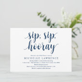 Sip, Sip, Hooray, Brautparty Celebration Invita Einladung (Stehend Vorderseite)