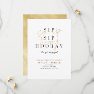Sip Sip Hooray Champagne Gold Verlobung Save The Date