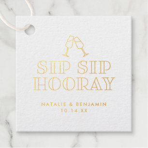 Sip Sip Hooray Champagne Toast Geschenkanhänger