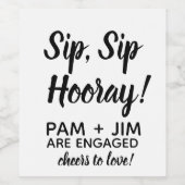 Sip Sip Hooray Custom Wine Label. Verlobungsparty Weinetikett (Einzelnes Label)