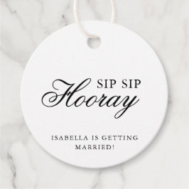 Sip Sip Hooray Elegantes Brautparty Geschenkanhänger