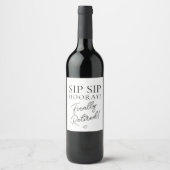 Sip Sip Hooray! Elegantes Weihnachtsgeschenk Weink Weinetikett (Vorderseite)